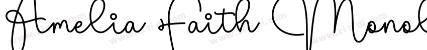 Amelia Faith Monolin字体转换